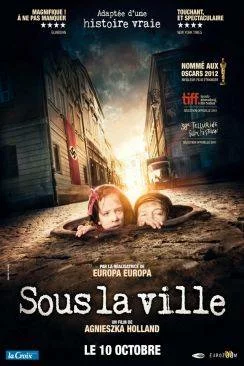 Affiche du film Sous la ville (In Darkness) en streaming