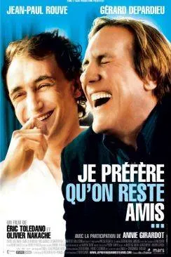 poster Je préfaprèsre qu'on reste amis...