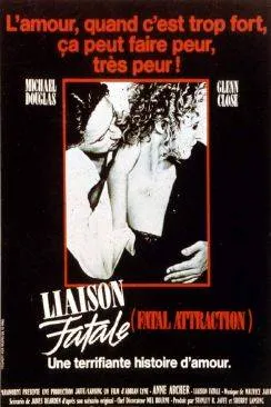 poster Liaison fatale (Fatal Attraction)