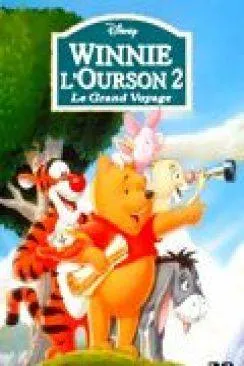 poster film Winnie l'ourson 2 : le grand voyage (Grand Adventure : The Search for Christopher Robin)