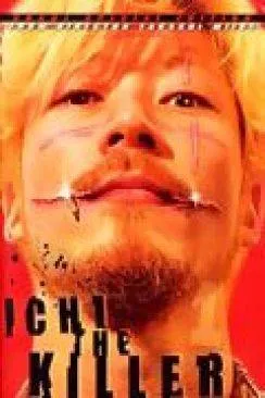 Affiche du film Ichi the killer (Koroshiya 1) en streaming