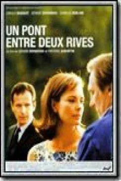 Affiche du film Un pont entre deux rives en streaming