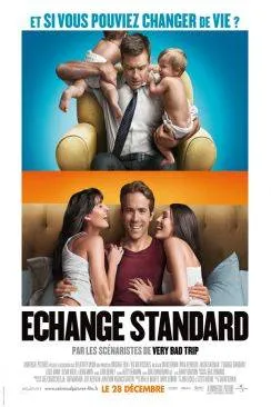 Affiche du film Echange standard (The Change-Up) en streaming