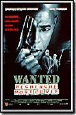 poster Wanted recherché mort ou vif (Most Wanted)