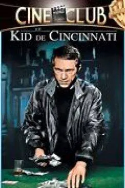 poster Le Kid de Cincinnati (The Cincinnati Kid)