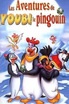 poster film Les Aventures de Youbi le pingouin (The Pebble and the Penguin)