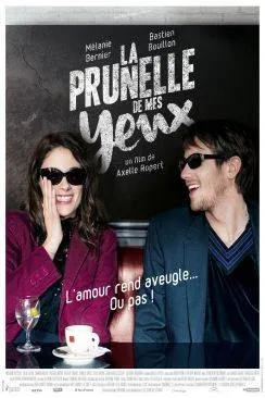 poster La Prunelle de mes yeux