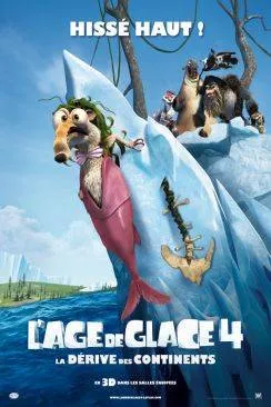 Affiche du film L'à‚ge de glace : La dérive des continents (Ice Age: Continental Drift) en streaming