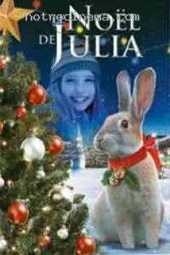 poster film Le Noël de Julia (The Christmas bunny)