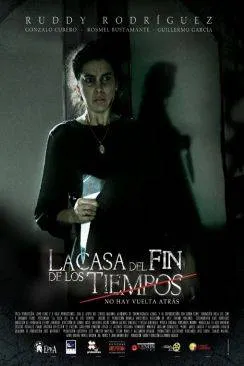 poster The House At The End Of Time (La casa del fin de los tiempos)