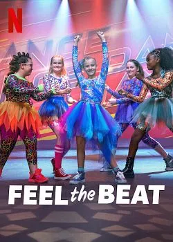 Affiche du film Feel the Beat en streaming