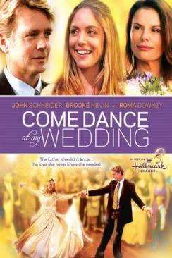 Affiche du film Danse avec moi (Come Dance at My Wedding) en streaming