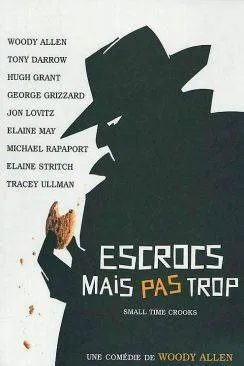 poster film Escrocs mais pas trop (Small time crooks)