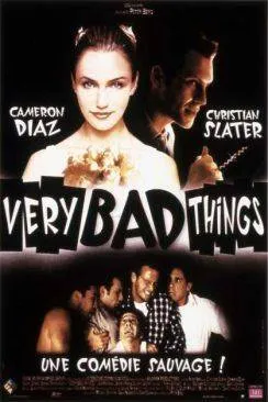 Affiche du film Very Bad Things en streaming