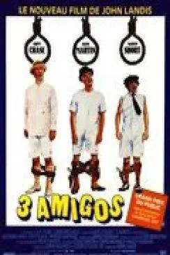 Affiche du film Trois amigos (Â¡Three Amigos!) en streaming