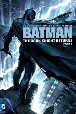 Affiche du film Batman : The Dark Knight Returns en streaming