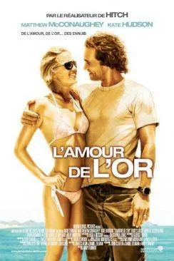 Affiche du film L'Amour de l'or (Fool's Gold) en streaming