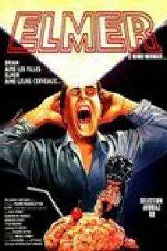 poster Elmer, le remue-meninges (Brain Damage)