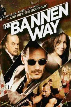 Affiche du film La Méthode Bannen (The Bannen Way) en streaming