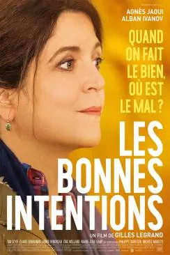 Affiche du film Les Bonnes intentions en streaming