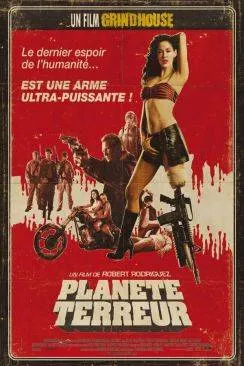 poster Planaprèste terreur - un film Grindhouse (Grind House: Planet Terror)