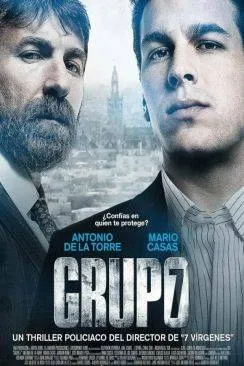 Affiche du film Groupe d'élite (Grupo 7) en streaming