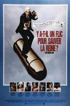 Affiche du film Y a-t-il un flic pour sauver la reine ? (The Naked Gun) en streaming