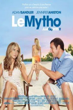 poster Le Mytho - Just Go With It