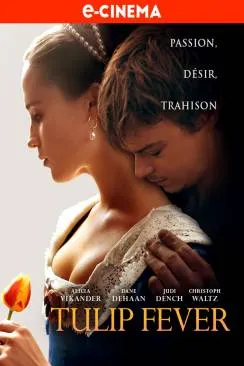 Affiche du film Tulip Fever en streaming