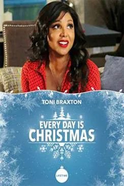 poster Les Noëls de ma vie (Every Day is Christmas)