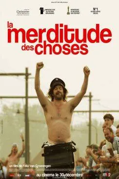 poster film La Merditude des Choses (De Helaasheid der Dingen)