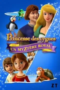 poster Le Cygne Et La Princesse : Un Myztaprèsre Royal