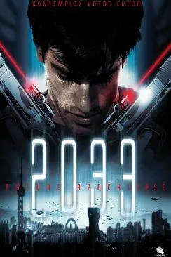 Affiche du film 2033 : Future Apocalypse (2033) en streaming