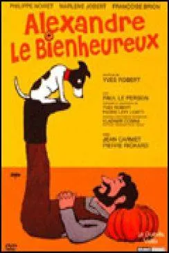 poster film Alexandre le Bienheureux