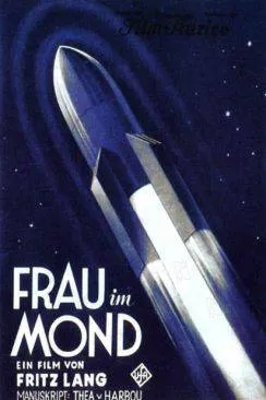 Affiche du film La Femme sur la Lune (Frau im Mond) en streaming