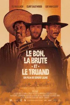 Affiche du film Le Bon, la brute et le truand (Il Buono, il brutto, il cattivo) en streaming