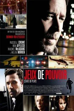 Affiche du film Jeux de Pouvoir (State of Play) en streaming