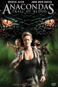 Affiche du film Anacondas 4 : La piste du sang en streaming