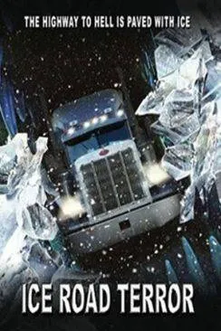 poster Terreur dans l'Arctique (Ice Road Terror)