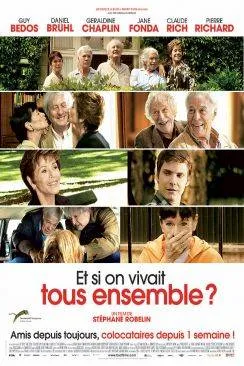 poster film Et si on vivait tous ensemble?