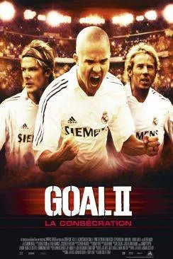 poster Goal II la consécration (Goal II: Living the Dream)