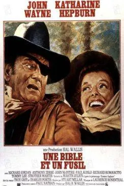 Affiche du film Une Bible et un fusil (Rooster Cogburn) en streaming