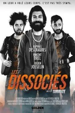 poster Les Dissociés - Un film SURICATE