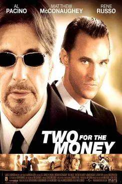 Affiche du film Two for the Money en streaming