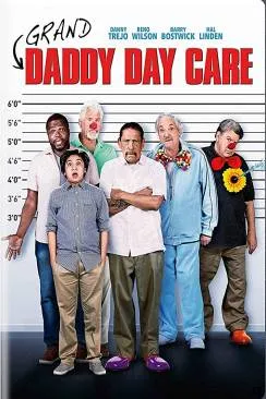 poster film Grand-Daddy Day Care