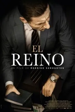 Affiche du film El Reino en streaming