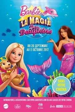 Affiche du film Barbie et la magie des dauphins (CGR Events) en streaming