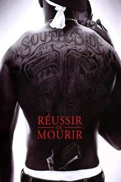 Affiche du film Réussir ou mourir (Get Rich or Die Tryin') en streaming