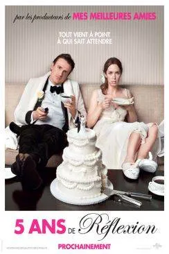 Affiche du film 5 ans de Réflexion (The Five-Year Engagement) en streaming