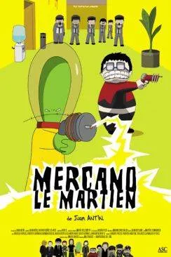 Affiche du film Mercano le martien (Mercano, el marciano) en streaming